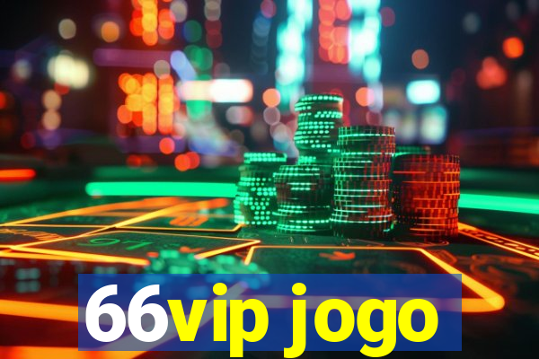 66vip jogo